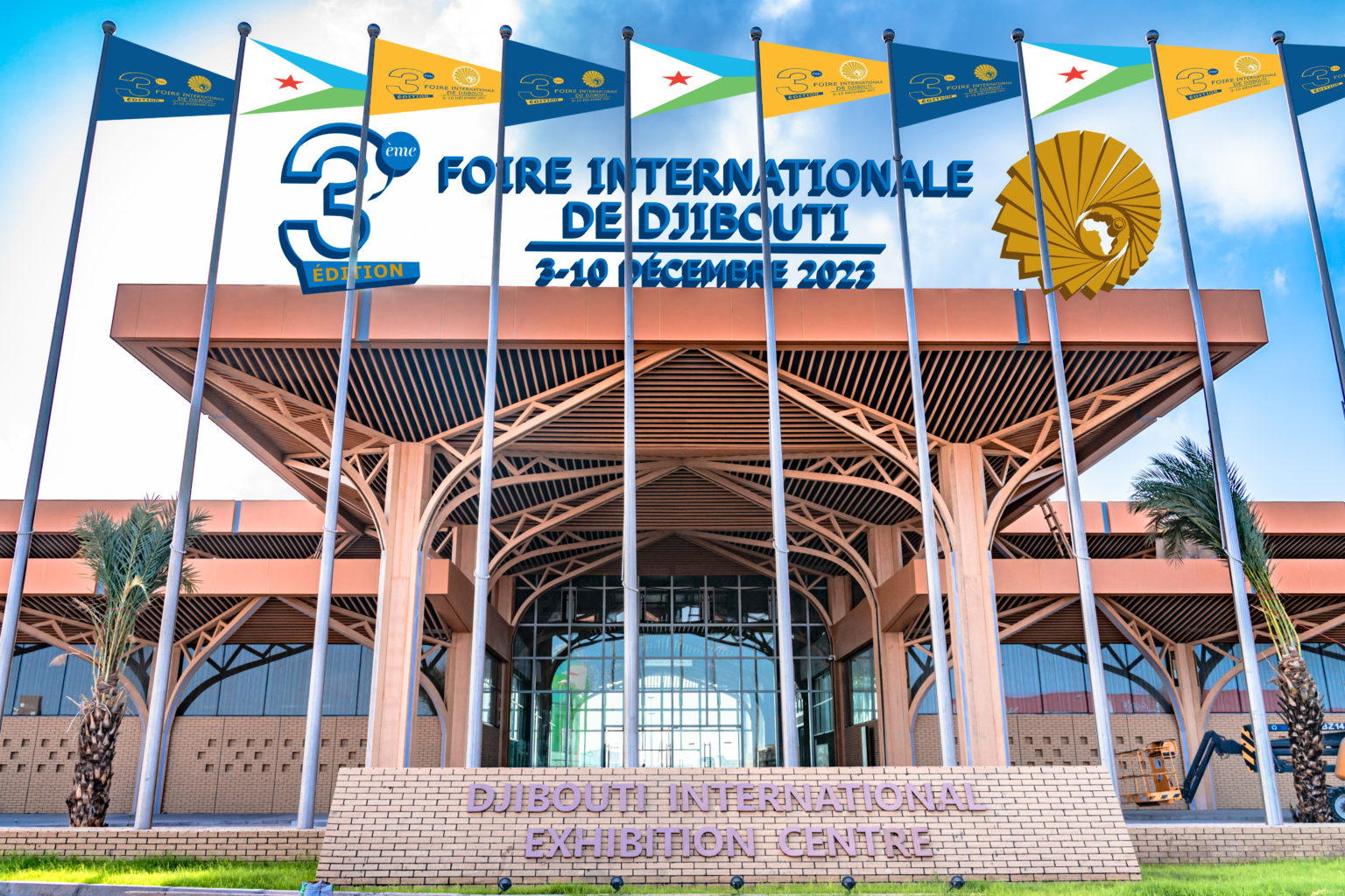 La Foire Internationale de Djibouti revient en 2023 ! - Chambre de